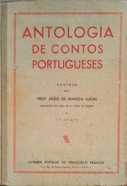 ANTOLOGIA DE CONTOS PORTUGUESES. [3.Âª EDIÃ‡ÃƒO]