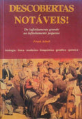 DESCOBERTAS NOTÃVEIS! DO INFINITAMENTE GRANDE AO INFINITAMENTE PEQUENO.