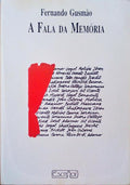 A FALA DA MEMÃ“RIA: FACTOS E NOTAS DE UM HOMEM DE TEATRO 1947-1984.