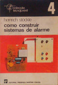 COMO CONSTRUIR SISTEMAS DE ALARME.