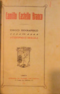 CAMILLO CASTELLO BRANCO. ESBÃ”Ã‡O BIOGRAFICO.