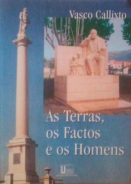 AS TERRAS, OS FACTOS E OS HOMENS.