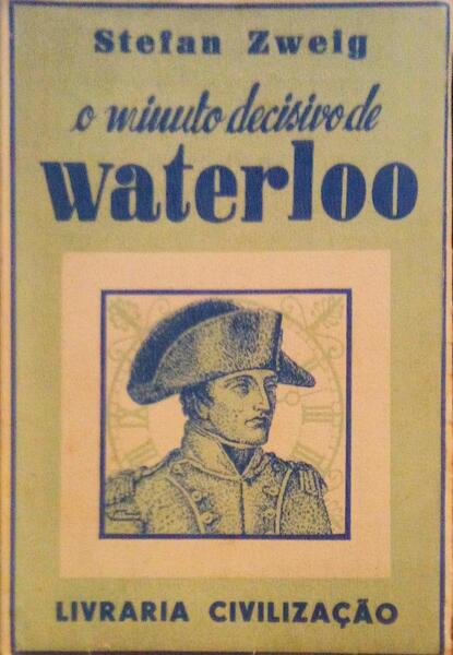 O MINUTO DECISIVO DE WATERLOO.