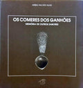 FALCATO ALVES. (Aníbal) OS COMERES DOS GANHÕES. MEMÓRIAS DE OUTROS SABORES.