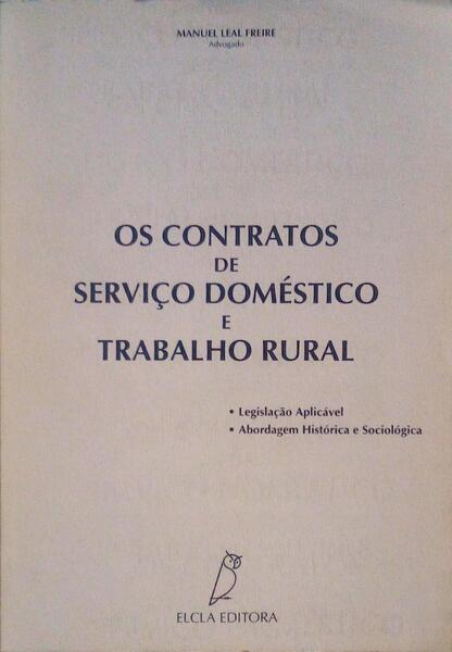 OS CONTRATOS DE SERVIÃ‡O DOMÃ‰STICO E TRABALHO RURAL.
