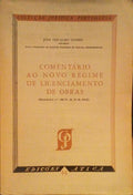 COMENTÃRIO AO NOVO REGIME DE LICENCIAMENTO DE OBRAS.