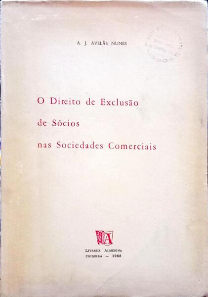 O DIREITO DE EXCLUSÃƒO DE SÃ“CIOS NAS SOCIEDADES COMERCIAIS.