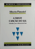A TRISTE CANÃ‡ÃƒO DO SUL (SUBSÃDIOS PARA A HISTÃ“RIA DO FADO). [FAC-SÃMILE]