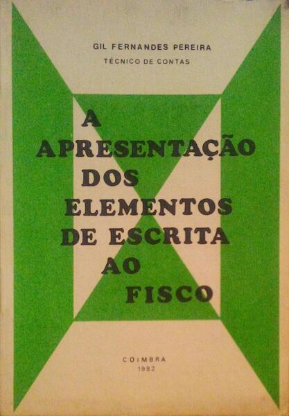A APRESENTAÃ‡ÃƒO DOS ELEMENTOS DE ESCRITA AO FISCO.