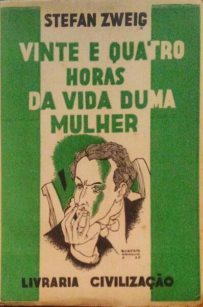 VINTE E QUATRO HORAS DA VIDA DE UMA MULHER. [6.Âª EDIÃ‡ÃƒO]