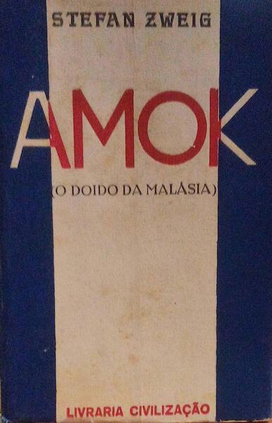 AMOK. O DOIDO DA MALÃSIA. [5.Âª EDIÃ‡ÃƒO]