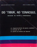DO TIBUR, AO CENÃCULO.