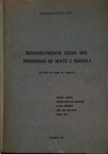 DESENVOLVIMENTO SOCIAL DAS FREGUESIAS DO BEATO E MARVILA.