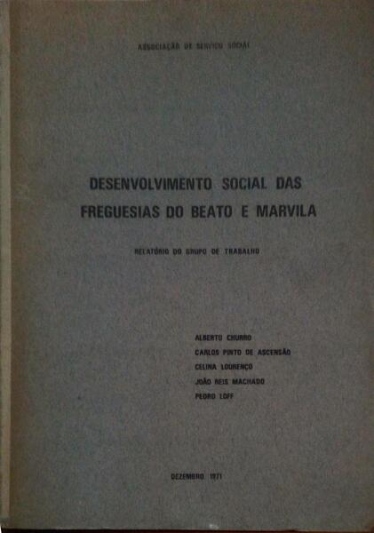 DESENVOLVIMENTO SOCIAL DAS FREGUESIAS DO BEATO E MARVILA.