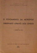 O POVOAMENTO DA METRÃ“POLE OBSERVADO ATRAVÃ‰S DOS CENSOS.