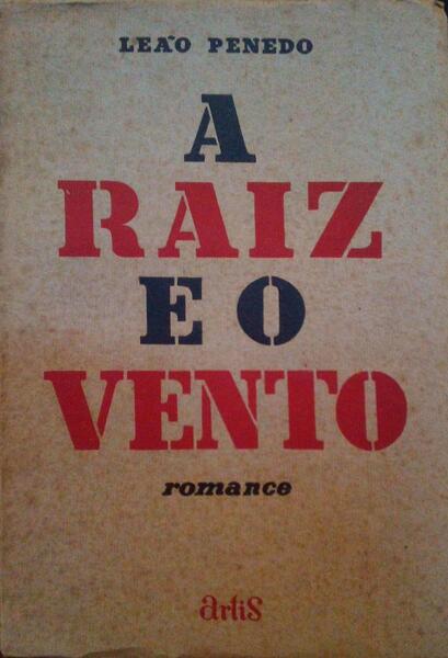 A RAIZ E O VENTO.