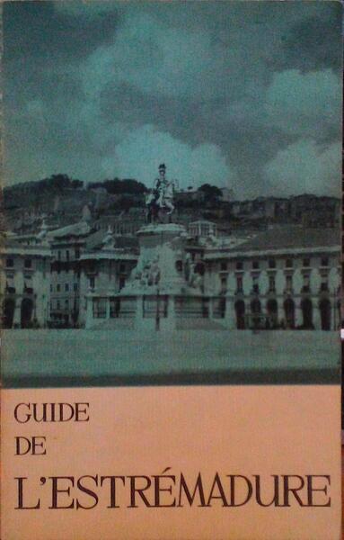 GUIDE DE L'ESTRÃ‰MADURE.