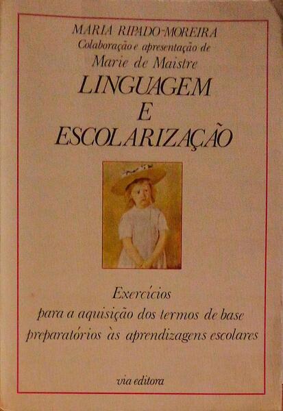 LINGUAGEM E ESCOLARIZAÃ‡ÃƒO.