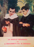OS IRMÃƒOS ESPANHÃ“IS OU A DESCOBERTA DO EL DORADO. [4.Âª EDIÃ‡ÃƒO]