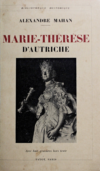 MARIE-THÃ‰RÃˆSE D'AUTRICHE (1717-1780).
