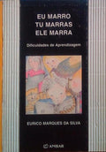 EU MARRO. TU MARRAS. ELE MARRA.