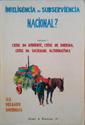 INTELIGÃŠNCIA OU SUBSERVIÃŠNCIA NACIONAL?