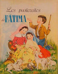 PASTORCITOS (LOS) DE FÃTIMA.