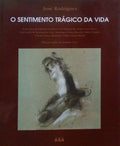 JOSÃ‰ RODRIGUES. O SENTIMENTO TRÃGICO DA VIDA.