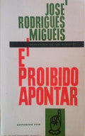 Ã‰ PROIBIDO APONTAR. REFLEXÃ•ES DE UM BURGUÃŠS - I.