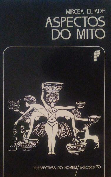 ASPECTOS DO MITO. [ED. 1989]