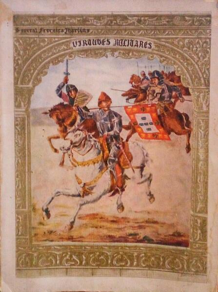 AS VIRTUDES MILITARES NA TRADIÃ‡ÃƒO HISTÃ“RICA DE PORTUGAL.