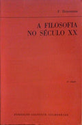 A FILOSOFIA NO SÃ‰CULO XX. [3.Âª EDIÃ‡ÃƒO]