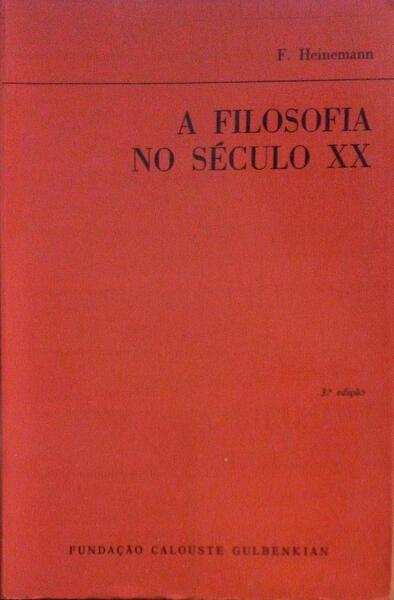 A FILOSOFIA NO SÃ‰CULO XX. [3.Âª EDIÃ‡ÃƒO]