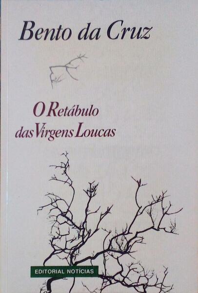 O RETÃBULO DAS VIRGENS LOUCAS. [1.Âª EDIÃ‡ÃƒO]