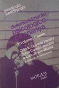 DESENVOLVIMENTO PSICOLÃ“GICO DA CRIANÃ‡A.