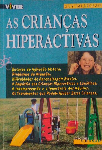 AS CRIANÃ‡AS HIPERACTIVAS.