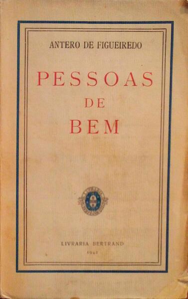 PESSOAS DE BEM. [4.Âª EDIÃ‡ÃƒO]