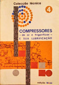 COMPRESSORES DE AR E FRIGORÃFICOS E SUA LUBRIFICAÃ‡ÃƒO.
