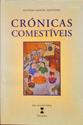 CRÃ“NICAS COMESTÃVEIS. CONTANDO HISTÃ“RIAS DE COMERES.