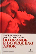 DO GRANDE E DO PEQUENO AMOR.