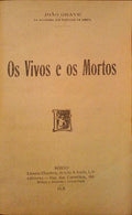 OS VIVOS E OS MORTOS.