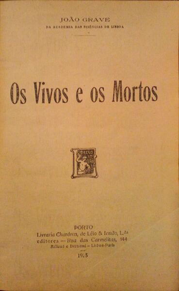 OS VIVOS E OS MORTOS.