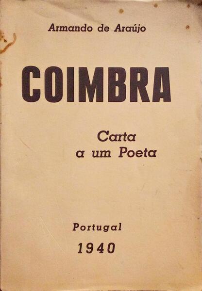 COIMBRA. CARTA A UM POETA.