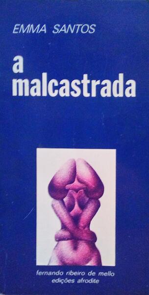 A MALCASTRADA.