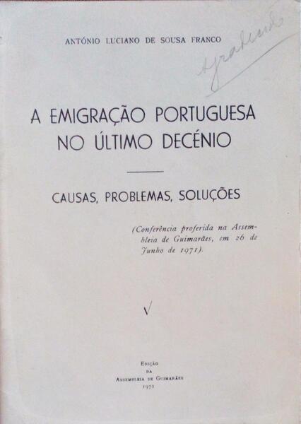 A EMIGRAÃ‡ÃƒO PORTUGUESA NO ÃšLTIMO DECÃ‰NIO. CAUSAS, PROBLEMAS, SOLUÃ‡Ã•ES.
