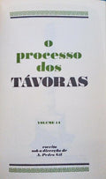 O PROCESSO DOS TÃVORAS. [AMIGOS DO LIVRO - S.D.]