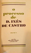 O PROCESSO DE D. INÃŠS DE CASTRO.