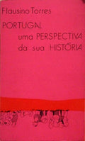 PORTUGAL, UMA PERSPECTIVA DA SUA HISTÃ“RIA.