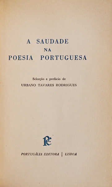 A SAUDADE NA POESIA PORTUGUESA.