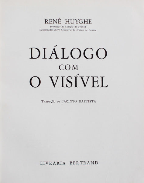 DIÃLOGO COM O VISÃVEL. [1.Âª EDIÃ‡ÃƒO]